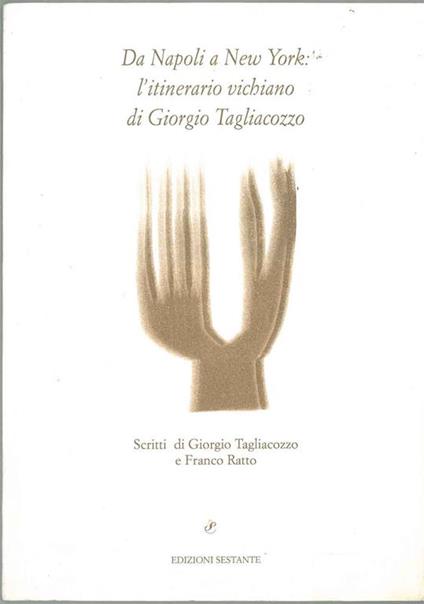 Da Napoli a New York: l'itinerario vichiano di Giorgio Tagliacozzo - copertina