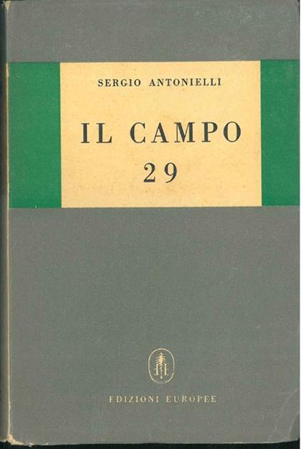 Il campo 29 - Sergio Antonielli - copertina
