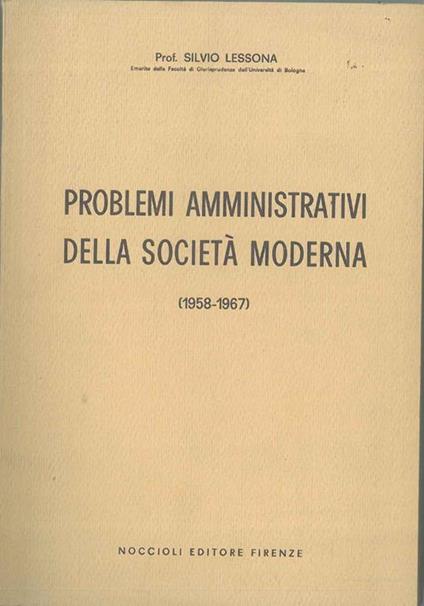Problemi amministrativi della società moderna (1958 - 1967) - Silvio Lessona - copertina