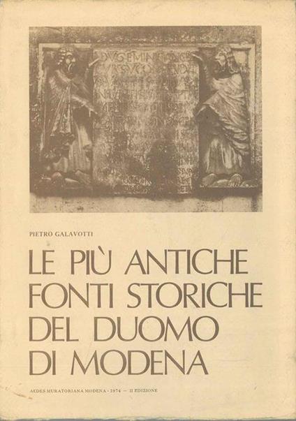 Le più antiche fonti storiche del duomo di Modena - Pietro Galavotti - copertina