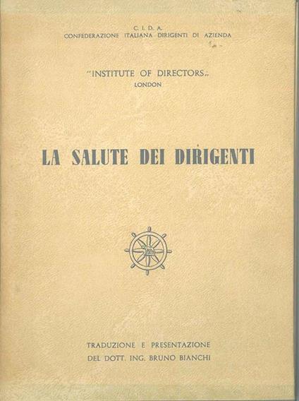 La salute dei dirigenti Traduzione e note di B. Bianchi - copertina