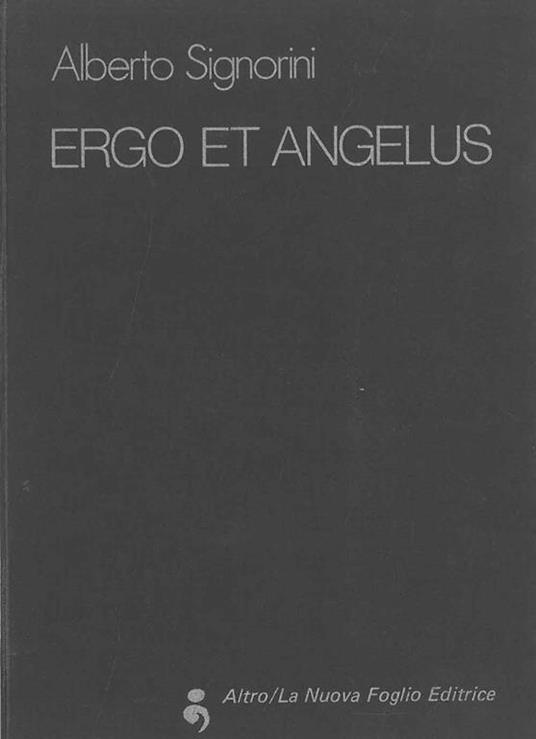 Ergo et angelus - Alberto Signorini - copertina