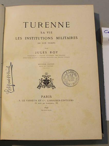 Turenne, sa vie, les institutions militaires de son temps - Jules Roy - copertina
