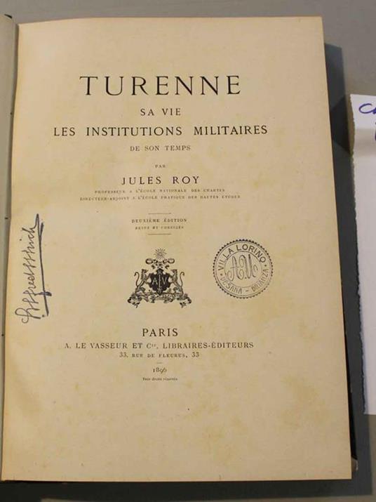 Turenne, sa vie, les institutions militaires de son temps - Jules Roy - copertina