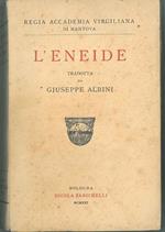 L' Eneide Traduzione di G. Albini
