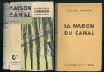 La maison du canal. Roman inédit