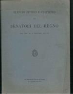 Elenchi storici e statistici dei senatori del Regno dal 1848 al 1° Gennaio 1937-XV