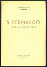 S. Bernardo Abate di Chiaravalle. Sintesi storica