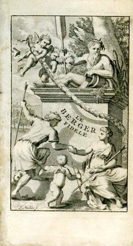 Le Berger Fidele. Traduit de l'Italien en Vers François - G. Battista Guarini - copertina