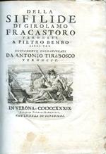 Della Sifilide. A Pietro Bembo, Libri tre. Nuovamente volgarizzati da Antonio Tirabosco veronese