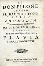 Il Don Pilone ovvero il Bacchettone falso. Commedia tratta nuovamente dal Franzese e dedicata all'Illustrissima Signora Contessa Flavia Teodoli Bolognetti