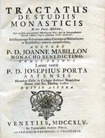 Tractatus de Studiis Monasticis in tres parts distributus, cum quadam praecipuarum difficultatum serie, quae in Autographorum Operum lectione singulis quibusque saeculis occurrunt, Selectiorumque Voluminum addito Catalogo ad Bibliothecam in Ecclesiasticis