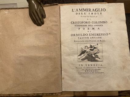 L' Ammiraglio delle Indie o sia le gesta di Cristoforo Colombo scopritor dell'America. Poema adornato con figure in rame - Alvise Querini - copertina
