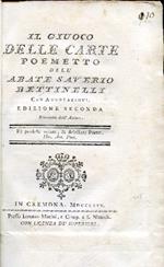 Il giuoco delle carte. Poemetto con annotazioni. Edizione seconda riveduta dall'Autore