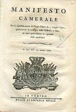 Manifesto camerale per la ripubblicazione del Regio Editto dè 4 maggio 1751 prescrivente la consegna delle Gallette e Sete ed altre provvidenze in riguardo delle medesime. in data delli 29 marzo 1779