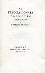 La treccia donata. Poemetto eroicomico