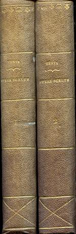 Opere scelte. Nuova edizione con molte cose inedite e colla Vita dell'Autore novellamente rifatta sopra quella del Chiar. Cav. Girolamo Tiraboschi. I. Poesie. II. Lettere