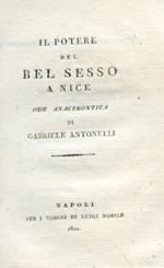Il potere del bel sesso a Nice. Ode anacreontica