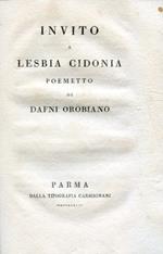 Invito a Lesbia Cidonia. Poemetto di Dafni Orobiano