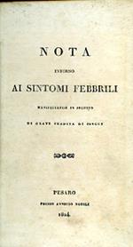 Nota intorno ai sintomi febbrili manifestatisi in seguito di grave perdita di sangue