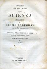 Oggetti vantaggi e piaceri della Scienza. Discorso che servì d'introduzione alla Libreria delle cognizioni utili pubblicata per cura dello stesso. Prima versione italiana di F. P