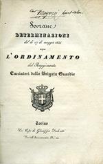 Sovrane determinazioni del dì 27 di maggio 1834 sopra l'ordinamento del Reggimento Cacciatori della Brigata Guardie