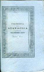 Filosofia della Statistica esposta colle notizie storiche sulla vita e sulle opere dell'Autore