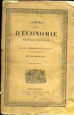 Cours complet d'économie politique pratique, suivi des mélanges, correspondance et catéchisme d'économie politique. Troisiéme édition