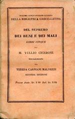 Del Supremo dei Beni e dei Mali. Libri cinque volgarizzati da Teresa Carniani Malvezzi. Seconda edizione