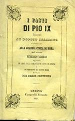 I fasti di Pio IX raccontati al popolo italiano e dedicati alla Guardia Civica di Roma. Aggiuntovi un cenno sulle dimostrazioni fatte in Genova e sui preparativi del solenne triduo in onore del Sommo Pontefice
