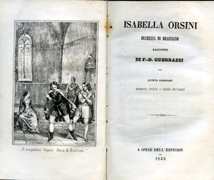 Isabella Orsini Duchessa di Bracciano. Racconto. Quinta edizione nuovamente riveduta e corretta dall'autore - Francesco D. Guerrazzi - copertina
