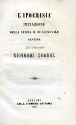 L' Ipocrisia. Imitazione della Satira II di Giovenale. Sestine