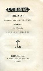 Le Donne. Imitazione della Satira VI di Giovenale. Sestine