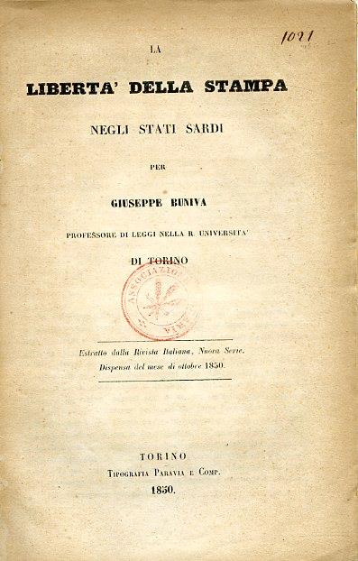La libertà della stampa negli Stati Sardi. Estratto dalla Rivista Italiana, Nuova Serie, Dispensa del mese di ottobre 1850 - Giuseppe Buniva - copertina