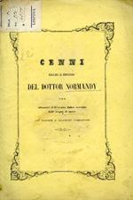 Cenni relativi al privilegio del dottor Normandy per ottenere dell'acqua dolce aereata dall'acqua di mare. Con rapporti e documenti comprovanti