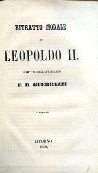 Ritratto morale di Leopoldo II - Francesco D. Guerrazzi - copertina