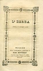 L' Ebrea. Opera in cinque atti. Parole di Scribe. Musica di Giacomo Halévy (versione italiana)