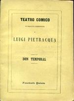 Don Temporal. Teatro comico in dialetto piemontese. Fascicolo Quinto