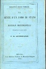 La mente d'un uomo di stato di Niccolò Machiavelli, Preceduta da alcuni cenni di F. D. Guerrazzi