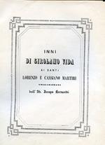 Inni ai Santi Lorenzo e Cassiano Martiri. Volgarizzati dall'Ab[ate] Jacopo Bernardi