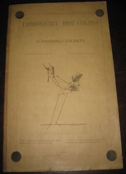L' Aereonautica. Supposizioni di nautica aerea - Aerial Navigation. Hypotheses of Aerial Navigation - Alessandro Volante - copertina