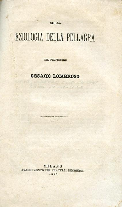 Sulla eziologia della pellagra - Cesare Lombroso - copertina