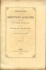 Discorsi pronunziati alla Camera dei Deputati nella discussione della tassa sugli zuccheri. Tornate del 23 e 24 maggio 1877
