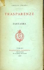 Trasparenze Fantasma. Prima edizione