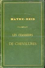 Les Chasseurs de Chevelures. Édition spéciale a l'usage de la jeunesse, par S. Blandy. Dessins par Ph. Philippoteaux
