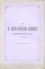 Il R. Liceo. Ginnasio Gioberti nell'anno scolastico 1876. 77. Relazione del Preside. Leggi dei Visigoti. Studio storico