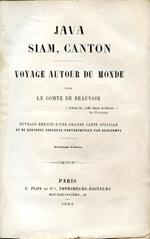 Java, Siam, Canton. Voyage autour du monde