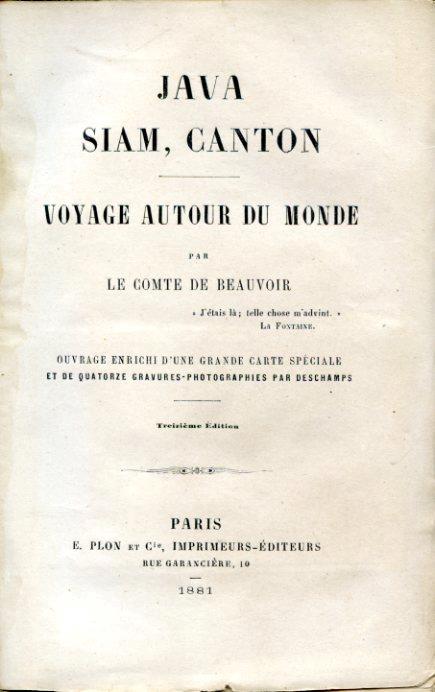 Java, Siam, Canton. Voyage autour du monde - Ludovic de Beauvoir - copertina