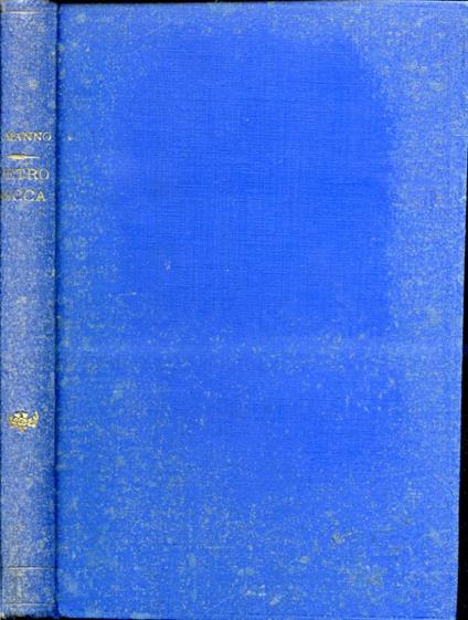 Pietro Micca ed il Generale Conte Solaro Della Margarita. Ricerche terze sull'assedio di Torino del 1706 - Antonio Manno - copertina