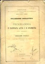 Programma di paleografia latina e di diplomatica esposto sommariamente
